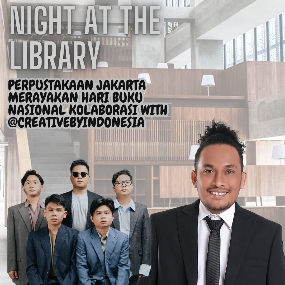 Read more about the article Perpustakaan Jakarta Merayakan Hari Buku Nasional  “Night at the Library” Kolaborasi With @creativebyindonesia