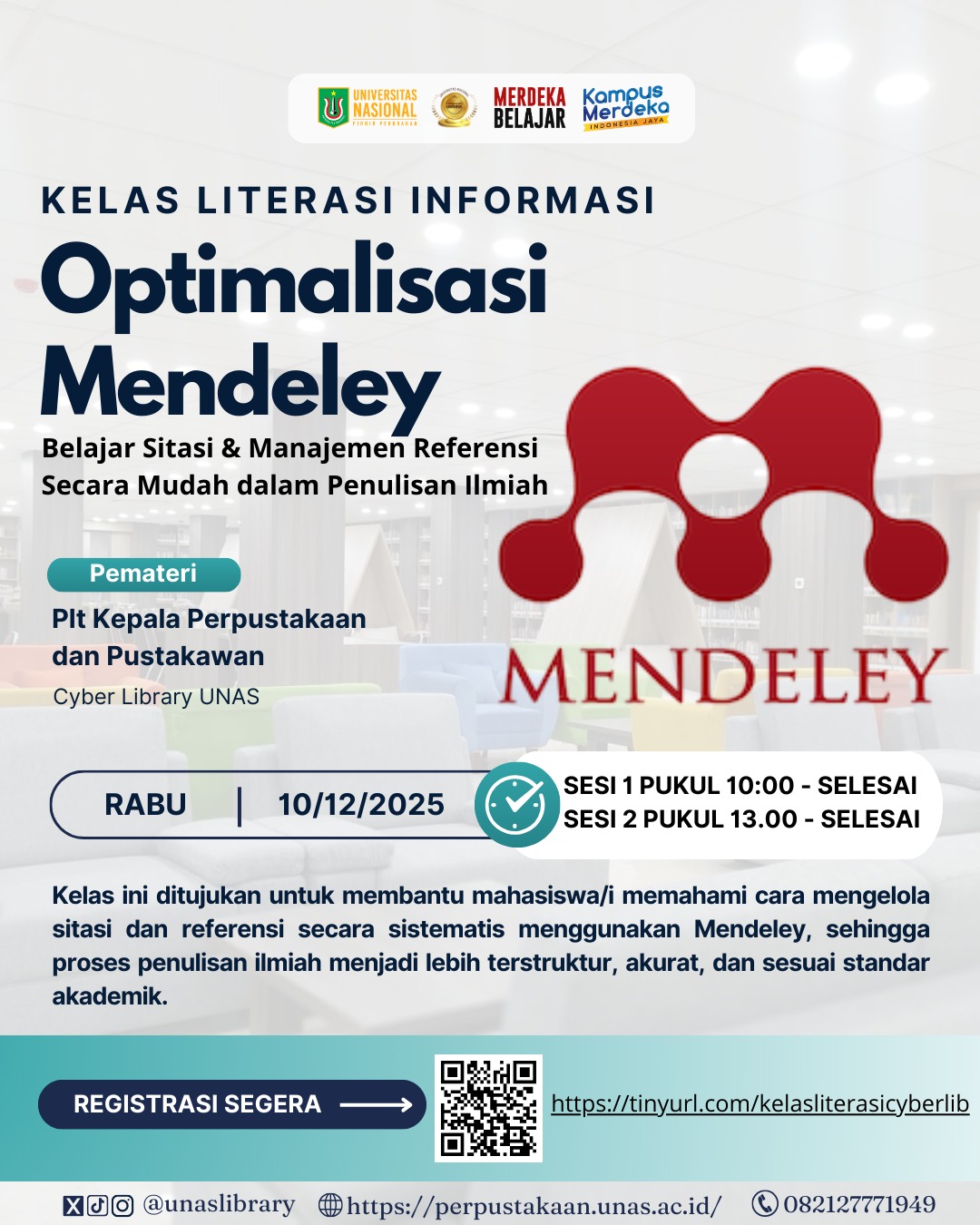 📚 KELAS LITERASI INFORMASI – OPTIMALISASI MENDELEYPerpustakaan Unas mengadakan kelas literasi y