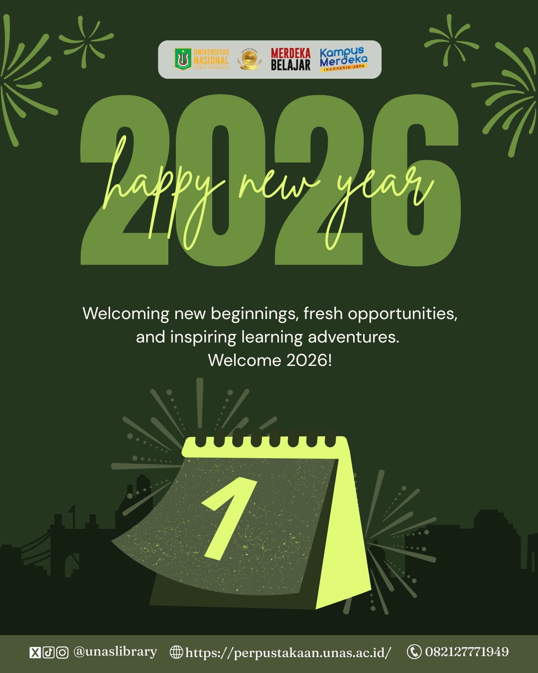 2026 sudah datang! Yuk mulai dengan semangat baru dan terus belajar bareng perpustakaan